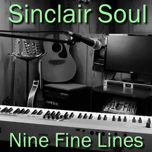Nine Fine Lines by Sinclair Soul