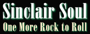 Sinclair Soul, One More Rock to Roll
